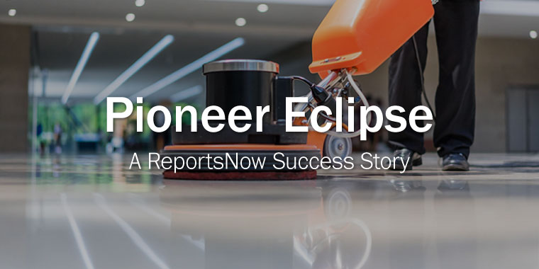 Featured image for “Pioneer Eclipse: A ReportsNow Success Story”